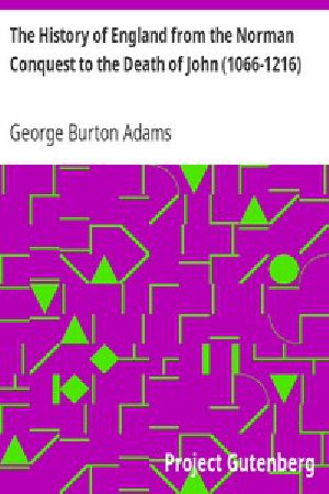 [Gutenberg 8556] • The History of England from the Norman Conquest to the Death of John (1066-1216)